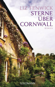 Title: Sterne über Cornwall: Roman, Author: Liz Fenwick