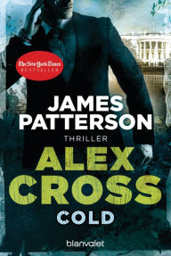 Title: Cold (Cross Fire), Author: James Patterson