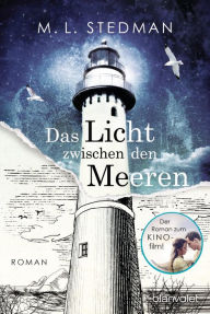 Title: Das Licht zwischen den Meeren (The Light Between Oceans), Author: M. L. Stedman