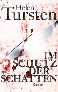 Title: Im Schutz der Schatten: Roman, Author: Helene Tursten