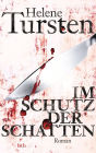 Im Schutz der Schatten: Roman