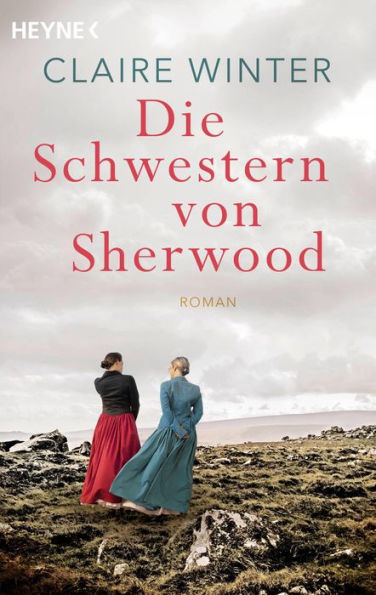 Die Schwestern von Sherwood: Roman
