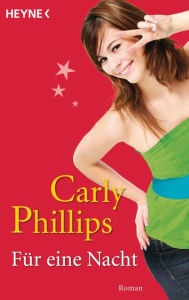 Title: Für eine Nacht (The Heartbreaker), Author: Carly Phillips