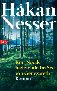 Title: Kim Novak badete nie im See von Genezareth: Roman, Author: Håkan Nesser