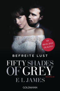 Title: Befreite Lust (Fifty Shades Freed), Author: E L James