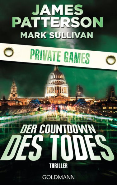 Der Countdown des Todes. Private Games: Thriller