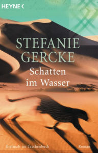 Title: Schatten im Wasser: Roman, Author: Stefanie Gercke