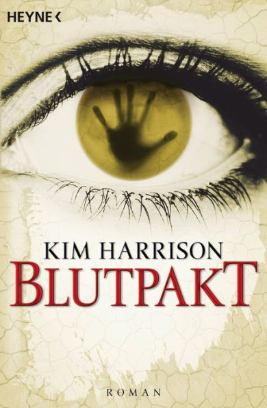 Blutpakt: Die Rachel-Morgan-Serie 4 - Roman