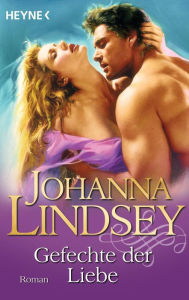 Title: Gefechte der Liebe (When Passion Rules), Author: Johanna Lindsey