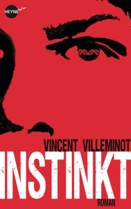 Title: Instinkt: Roman, Author: Vincent Villeminot