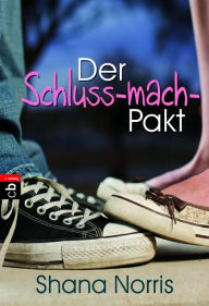 Title: Der Schluss-mach-Pakt, Author: Shana Norris