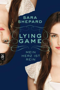 Title: LYING GAME - Mein Herz ist rein, Author: Sara Shepard