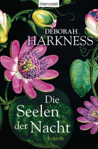 Title: Die Seelen der Nacht: Roman - Das Buch zur Serie 