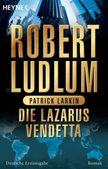 Die Lazarus-Vendetta: Roman