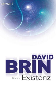 Title: Existenz: Roman, Author: David Brin