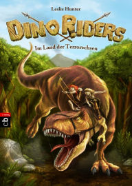 Title: Dino Riders - Im Land der Terrorechsen, Author: Leslie Hunter