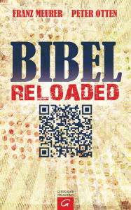 Title: Bibel reloaded, Author: Franz Meurer