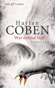 Title: Wer einmal lügt: Thriller, Author: Harlan Coben