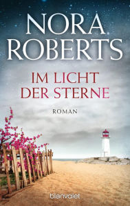 Title: Im Licht der Sterne: Roman, Author: Nora Roberts