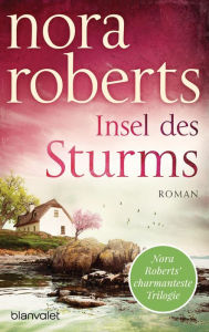 Title: Insel des Sturms: Roman, Author: Nora Roberts