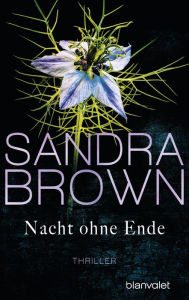 Title: Nacht ohne Ende: Roman, Author: Sandra Brown