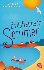 Title: Es duftet nach Sommer, Author: Huntley Fitzpatrick