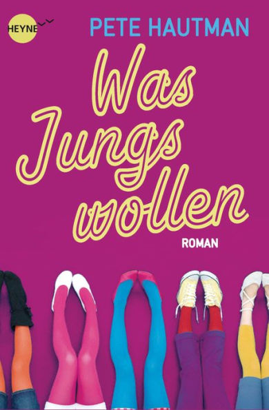 Was Jungs wollen: Roman