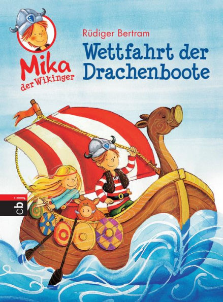 Mika der Wikinger - Wettfahrt der Drachenboote: Band 1