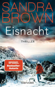 Title: Eisnacht: Thriller, Author: Sandra Brown