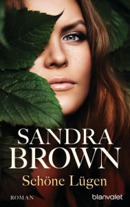 Title: Schöne Lügen: Roman, Author: Sandra Brown