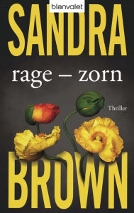 Title: Rage - Zorn: Roman, Author: Sandra Brown
