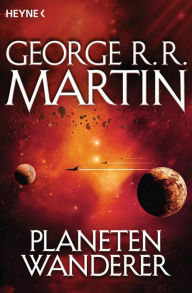 Title: Planetenwanderer (Tuf Voyaging), Author: George R. R. Martin