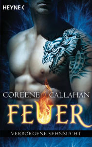 Title: Feuer - Verborgene Sehnsucht: Feuer 2, Author: Coreene Callahan