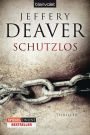 Schutzlos: Thriller