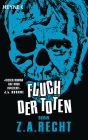 Fluch der Toten: Roman