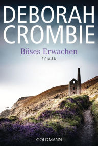 Title: Böses Erwachen (Dreaming of the Bones), Author: Deborah Crombie