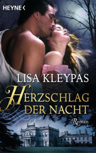Title: Herzschlag der Nacht: Roman, Author: Lisa Kleypas