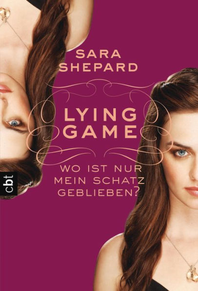 Lying Game - Wo ist nur mein Schatz geblieben?: Band 4