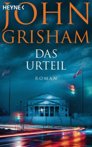 Title: Das Urteil (The Runaway Jury), Author: John Grisham