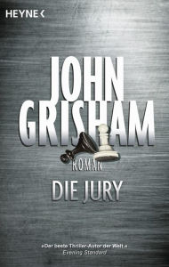 Title: Die Jury (A Time to Kill), Author: John Grisham