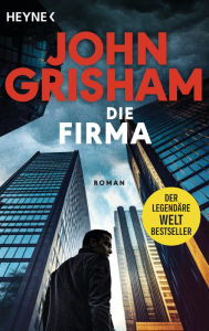 Title: Die Firma (The Firm), Author: John Grisham