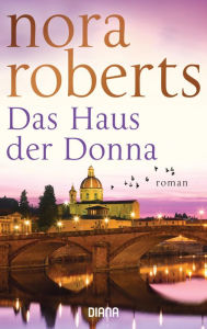 Title: Das Haus der Donna: Roman, Author: Nora Roberts