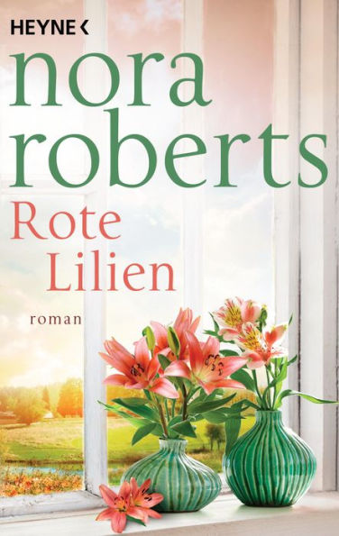 Rote Lilien: Roman