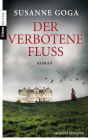 Der verbotene Fluss: Roman