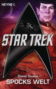 Title: Star Trek: Spocks Welt: Roman, Author: Diane Duane