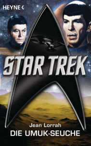 Title: Star Trek: Die UMUK-Seuche: Roman, Author: Jean Lorrah