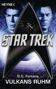 Title: Star Trek: Vulkans Ruhm: Roman, Author: Dorothy Catherine Fontana