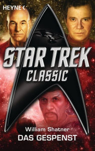 Title: Star Trek - Classic: Das Gespenst: Roman, Author: William Shatner