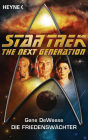 Star Trek - The Next Generation: Die Friedenswächter: Roman