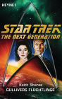 Star Trek - The Next Generation: Gullivers Flüchtlinge: Roman